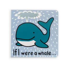 If I Were A Whale Board Book